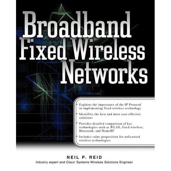 Broadband Fixed Wireless Networks, (Paperback)