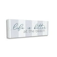 thumbnail image 3 of Stupell Industries Life Better at Beach Striped Nautical Typography Sign Graphic Art Gallery Wrapped Canvas Print Wall Art, Design by Anna Quach, 3 of 5
