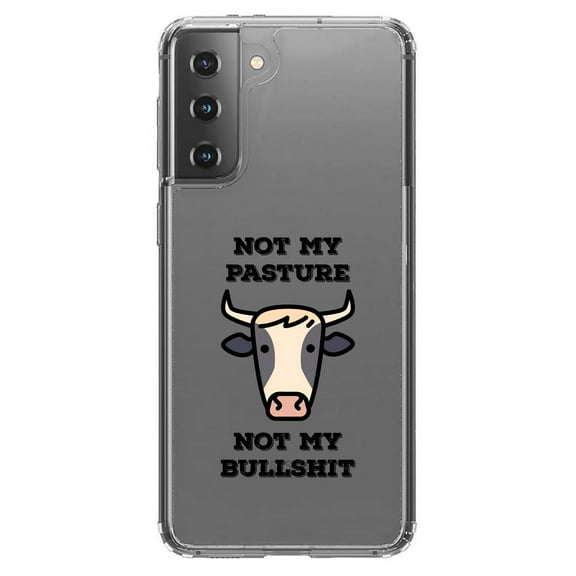 DistinctInk Clear Shockproof Hybrid Case for Galaxy S21  PLUS 5G (6.7" Screen) - TPU Bumper Acrylic Back Tempered Glass Screen Protector - Not My Pasture, Not My BS