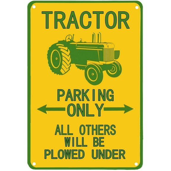 Tractor Tin Sign Parking Only All Others Will Be Plowed Under Outdoor Garden Metal Vintage Garage Wall Signs Retro Decor Road Country 8X12Inch