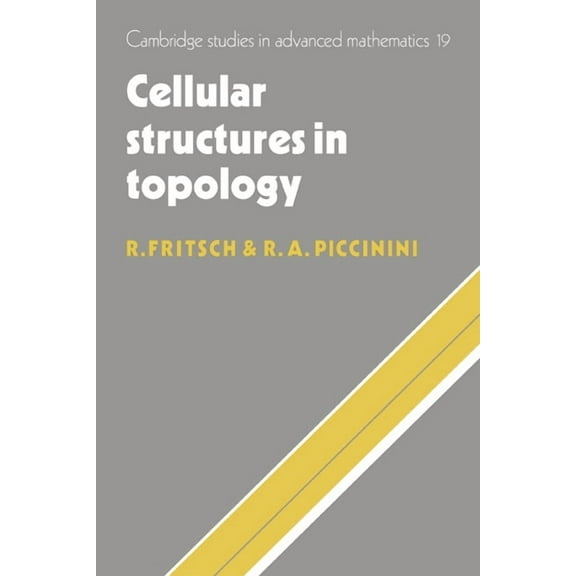 Cambridge Studies in Advanced Mathematic Cellular Structures in Topology, Book 19, (Paperback)