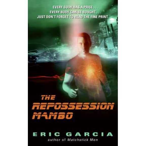 Pre-Owned The Repossession Mambo (Mass Market Paperback) 0061802832 9780061802836