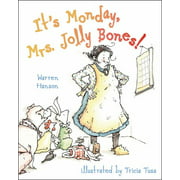 It's Monday, Mrs. Jolly Bones! By Warren Hanson
