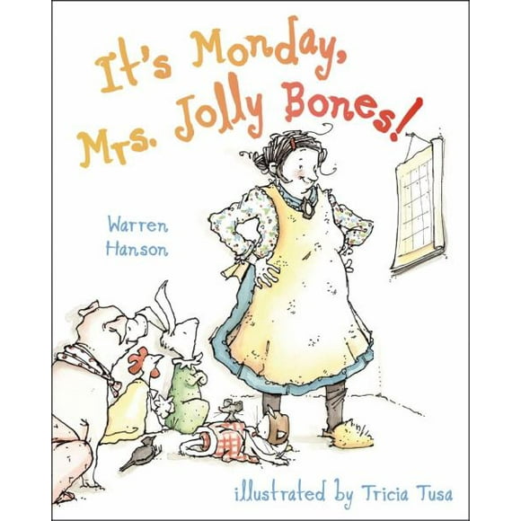 It's Monday, Mrs. Jolly Bones! By Warren Hanson
