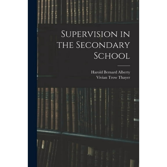 Supervision in the Secondary School (Paperback)