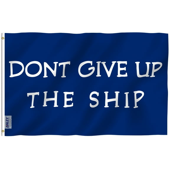 Anley 3x5 foot Don't Give Up The Ship Flag - Dorm Novelty Flags
