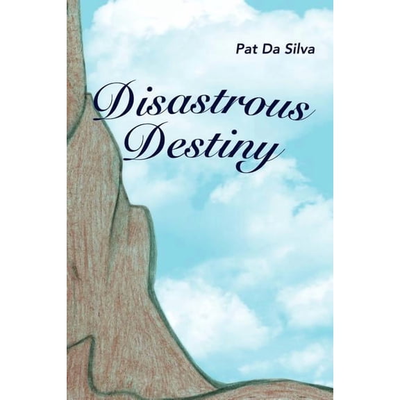 Disastrous Destiny