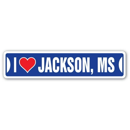 I LOVE JACKSON, MISSISSIPPI Street Sign ms city state us wall road décor
