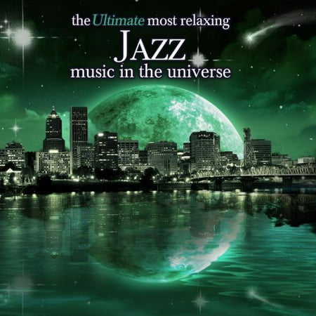 Jazz Cd - The Ultimate Most Relaxing Jazz Music In The Universe