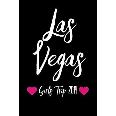 Las Vegas Girls Trip 2019: Blank Lined Journal