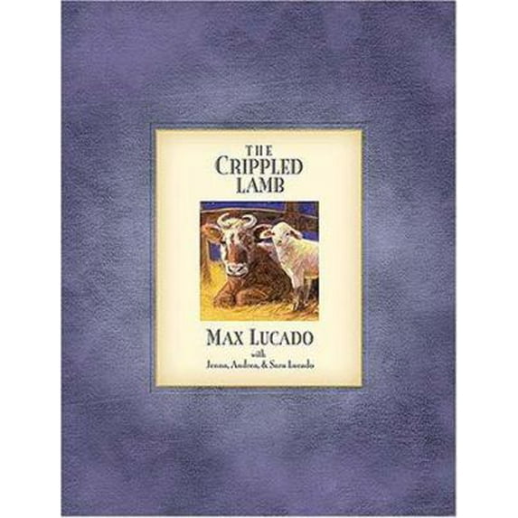 Pre-Owned The Crippled Lamb (Hardcover) 1400308771 9781400308774