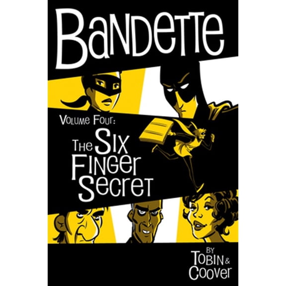 Pre-Owned Bandette Volume 4: The Six Finger Secret (Hardcover) 1506719260 9781506719269