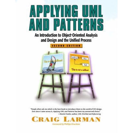 Pre-Owned Applying UML and Patterns: An Introduction to Object-Oriented Analysis and Design and the Unified Process (2nd Edition) (Hardcover) 0130925691 9780130925695