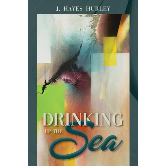 Drinking up the Sea, (Paperback)