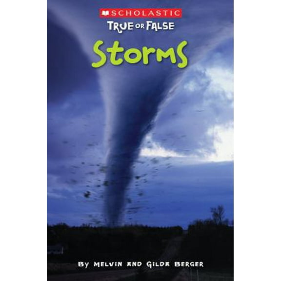 Pre-Owned Storms (Scholastic True or False #7) (7) (Paperback) 0545202027 9780545202022