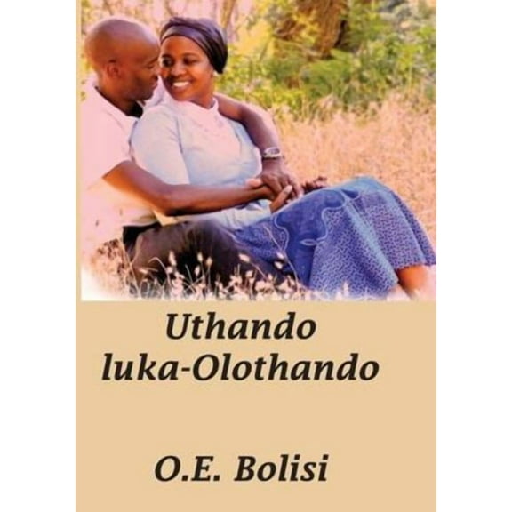 Uthando Luka Olothando (Paperback)