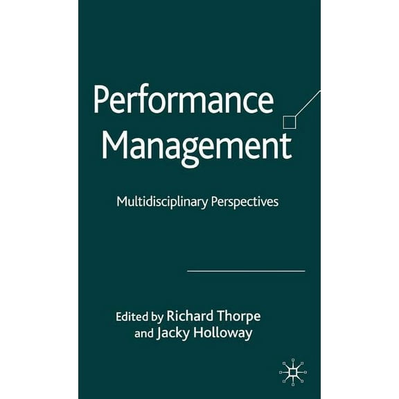 Performance Management: Multidisciplinary Perspectives, (Hardcover)