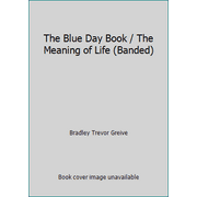 The Blue Day Book / The Meaning of Life (Banded) [Hardcover - Used]