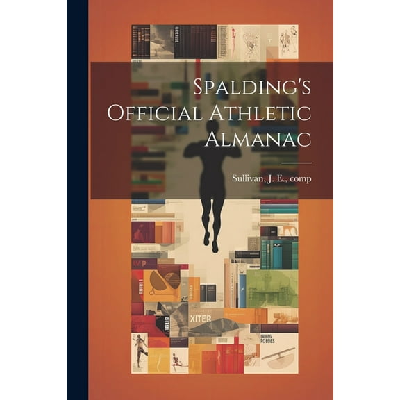Spalding's Official Athletic Almanac (Paperback)