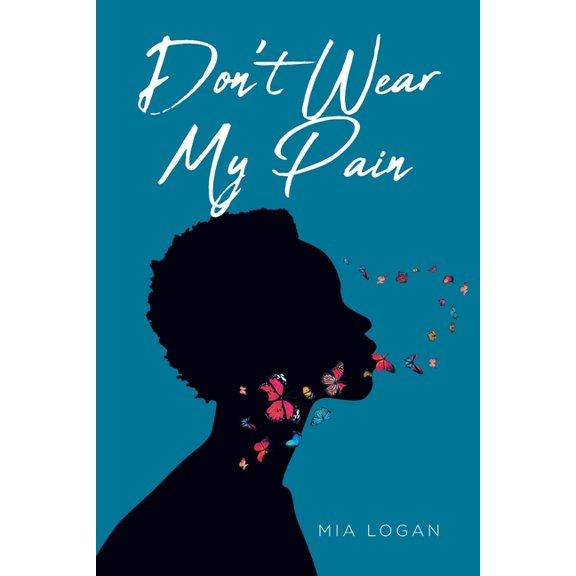 Don't Wear My Pain, (Paperback)