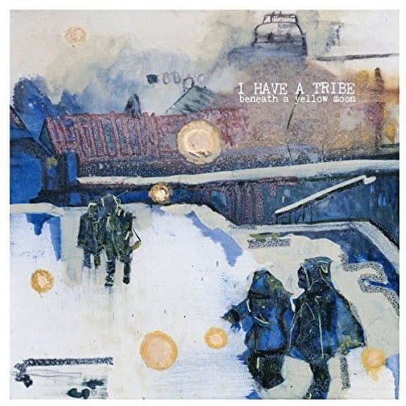 I Have a Tribe - Beneath A Yellow Moon - Rock - CD