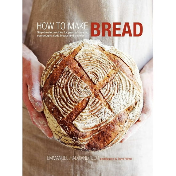 Pre-Owned How to Make Bread: Step-By-Step Recipes for Yeasted Breads, Sourdoughs, Soda Breads and Pastries (Hardcover) 1849751404 9781849751407