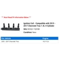 thumbnail image 2 of Ignition Coil - Compatible with 2015 - 2017 Chevy Trax 1.4L 4-Cylinder 2016 2018 2019 2020, 2 of 2