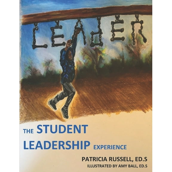 The Student Leadership Experience, (Paperback)