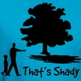 thumbnail image 3 of CafePress - That's Shady Men's Fitted T Shirt (Dark) - Men's Fitted T-Shirt, 3 of 4