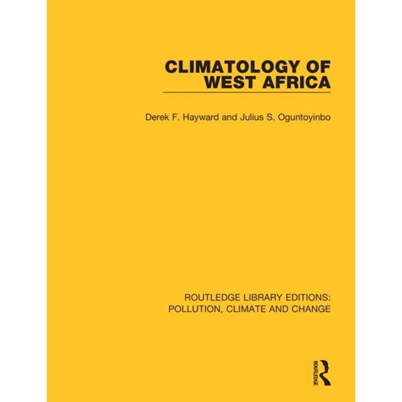 Routledge Library Editions: Pollution, C Climatology of West Africa, (Paperback)
