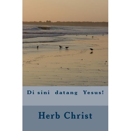 Di Sini Datang Yesus! (Paperback)