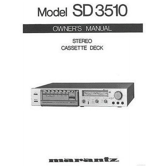 Instruction Manual ONLY for Marantz SD-3510 Cassette Deck Owners Manual REPRINT