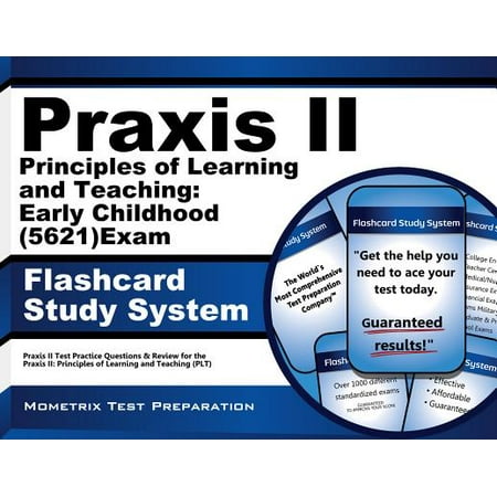 Praxis II Principles Of Learning And Teaching Early Childhood 0621 Exam
Flashcard Study System Praxis II Test