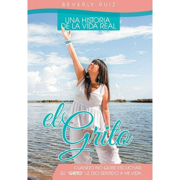 El Grito (Hardcover)