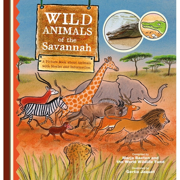Wild Animals Wild Animals of the Savannah. a Picture Book about Animals with Stories and Information, (Hardcover)