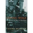 thumbnail image 1 of Pre-Owned Crying Wolf: The Return of War to Chechnya (Paperback) 0330488317 9780330488310, 1 of 1