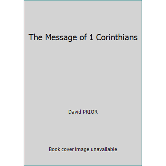 Pre-Owned The Message of 1 Corinthians (Paperback) 0851107508 9780851107509