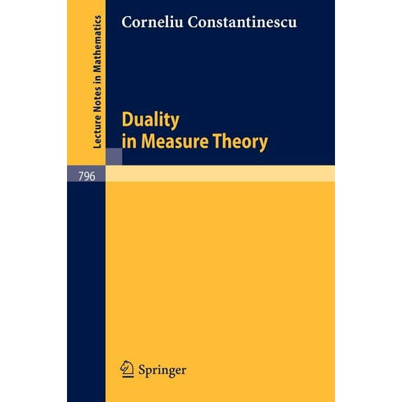 Lecture Notes in Mathematics Duality in Measure Theory, Book 796, (Paperback)