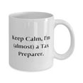 thumbnail image 2 of Inspirational Tax preparer 15oz Mug, Keep Calm, I'm (almost) a Tax, Present For Colleagues, Motivational Gifts From Friends, Unique tax preparer gifts, Unique gifts for tax preparers, Tax, 2 of 2