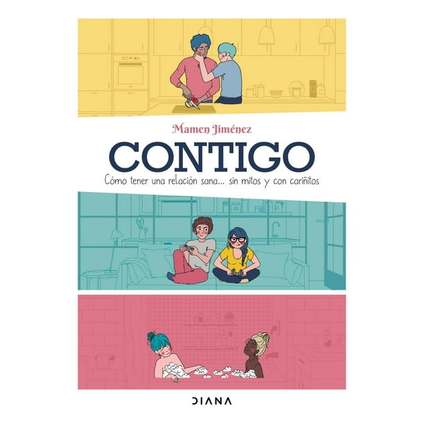 Libro Contigo Tapa Blanda, Autor Mamen Jimenez, Editorial Diana Mexico