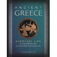 thumbnail image 1 of Pre-Owned Ancient Greece: Everyday Life in the Birthplace of Western Civilization (Hardcover) 1454909080 9781454909088, 1 of 1