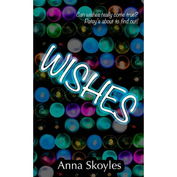 Wishes, (Paperback)