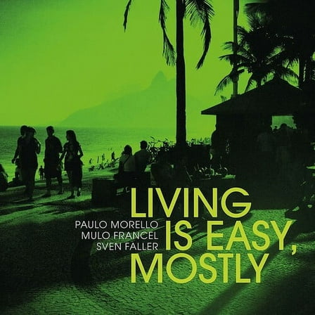 Paulo Morello - Living Is Easy Mostly - Jazz - CD
