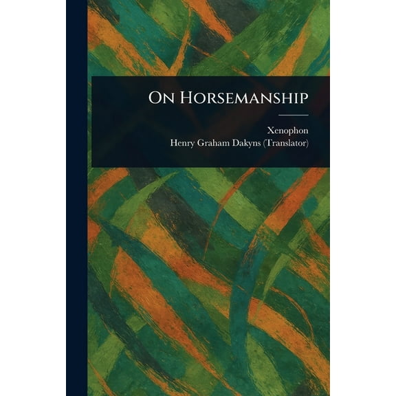 On Horsemanship, (Paperback)