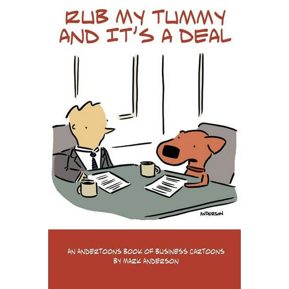 Rub My Tummy and It's a Deal, (Paperback)