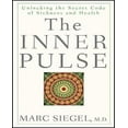 thumbnail image 1 of Le Pouls Intérieur, Décrypter le Code Secret de la Maladie et de la Santé, 1 of 1