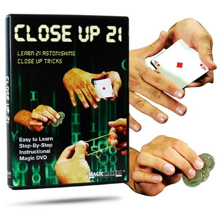 Close up 21 - Learn 21 Astonishing Close-up Magic Tricks That You Can Do Anywhere, Anytime, 21 Powerful Close-Up Magic Tricks! By Magic