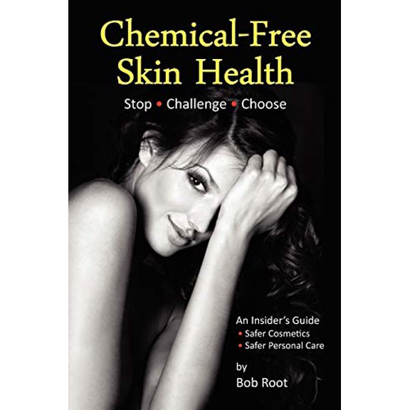 Pre-Owned Chemical-Free Skin Health (Paperback) 0982951000 9780982951002