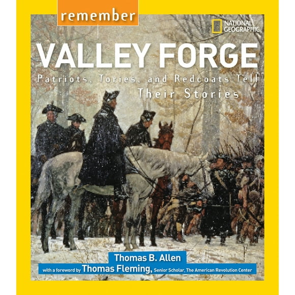 Pre-Owned Remember Valley Forge: Patriots, Tories, and Redcoats Tell Their Stories (Paperback) 142632250X 9781426322501