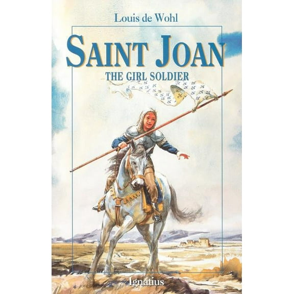 Vision Books: Saint Joan : The Girl Soldier (Paperback)